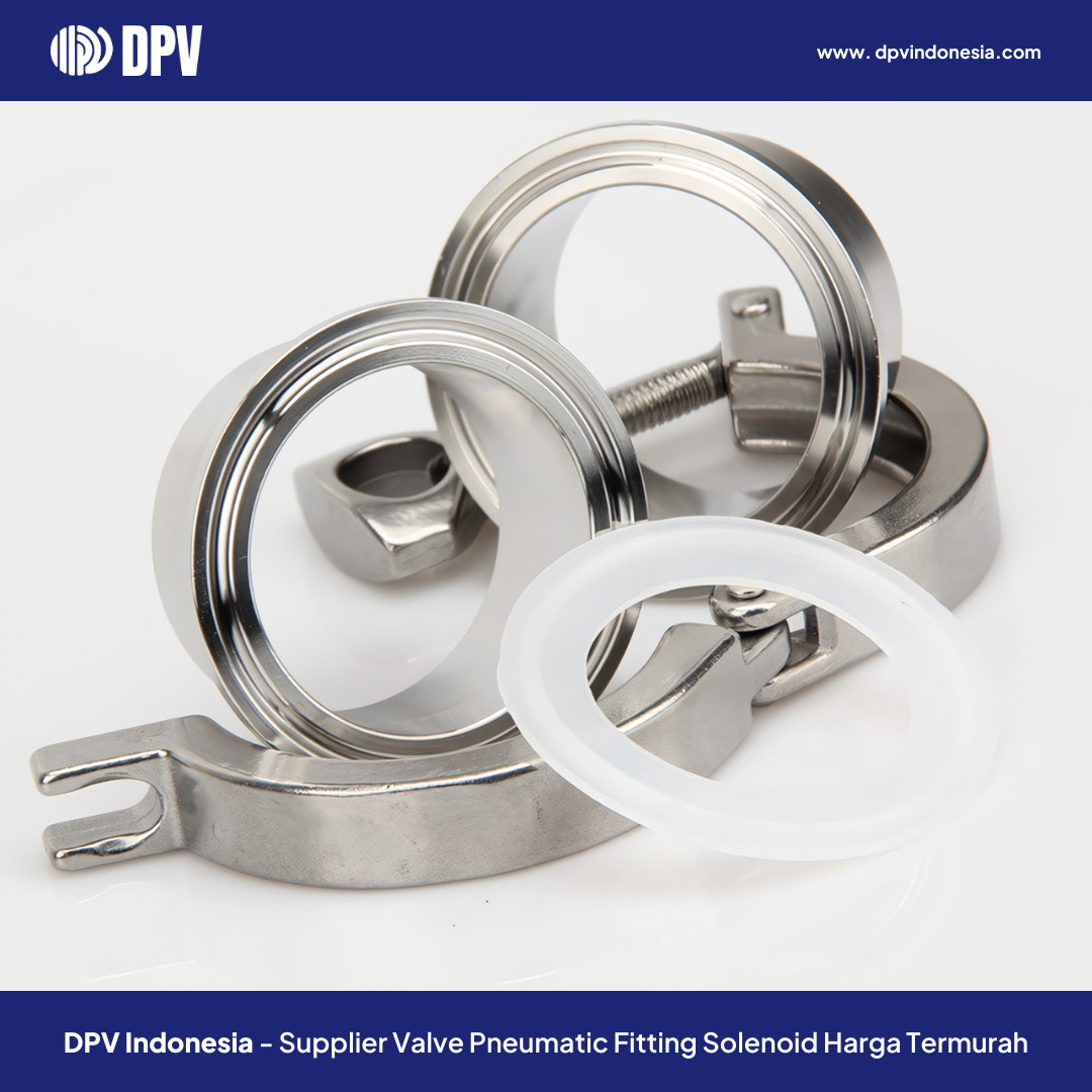Distributor Valve Sanitary Lengkap Murah dan Terpercaya di Indonesia